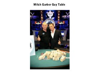 Mitch Garber Guy Table
 