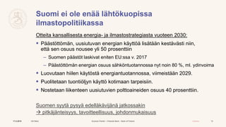 Suomen Pankki – Finlands Bank – Bank of Finland Julkinen
Suomi ei ole enää lähtökuopissa
ilmastopolitiikassa
Otteita kansa...