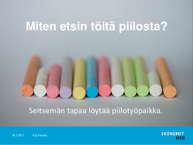 Miten etsin töitä piilosta 2017