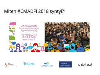 Miten #CMADFI 2018 syntyi?
 
