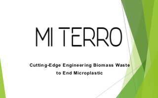 Cutting-Edge Engineering Biomass Waste
to End Microplastic
 