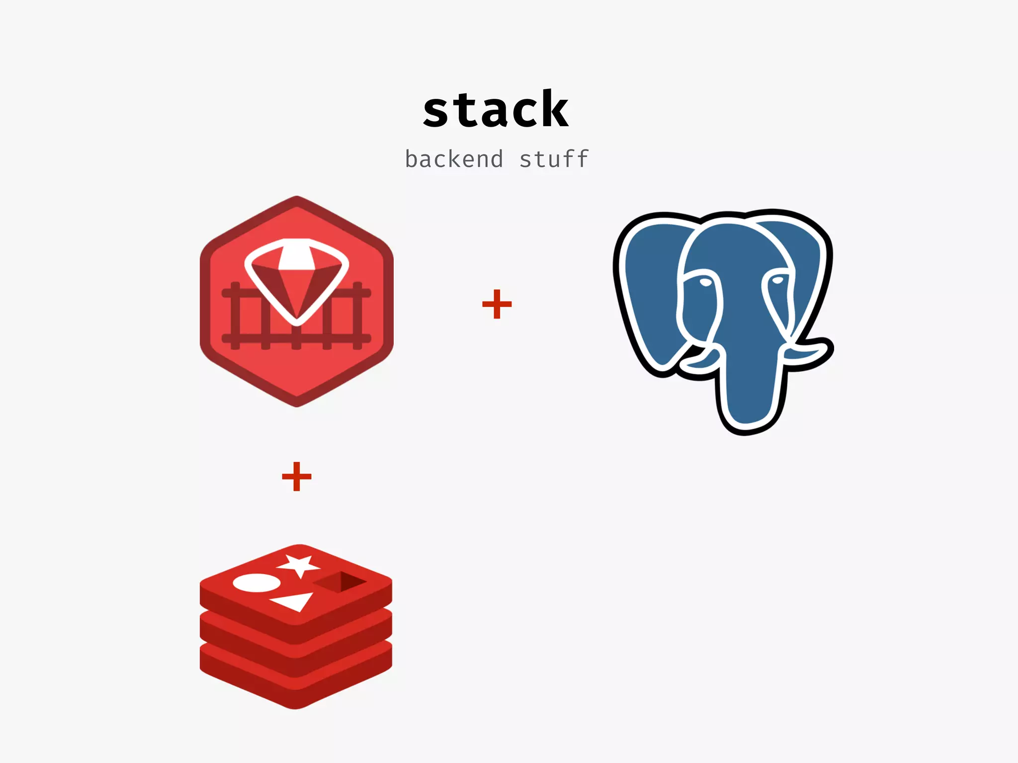 +
+
backend stuff
stack
 