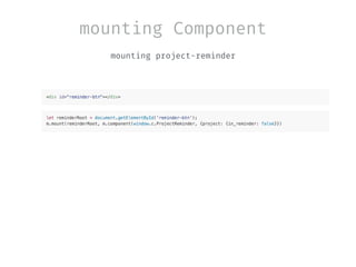 mounting Component
mounting project-reminder
 