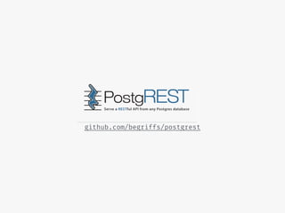 github.com/begriffs/postgrest
 