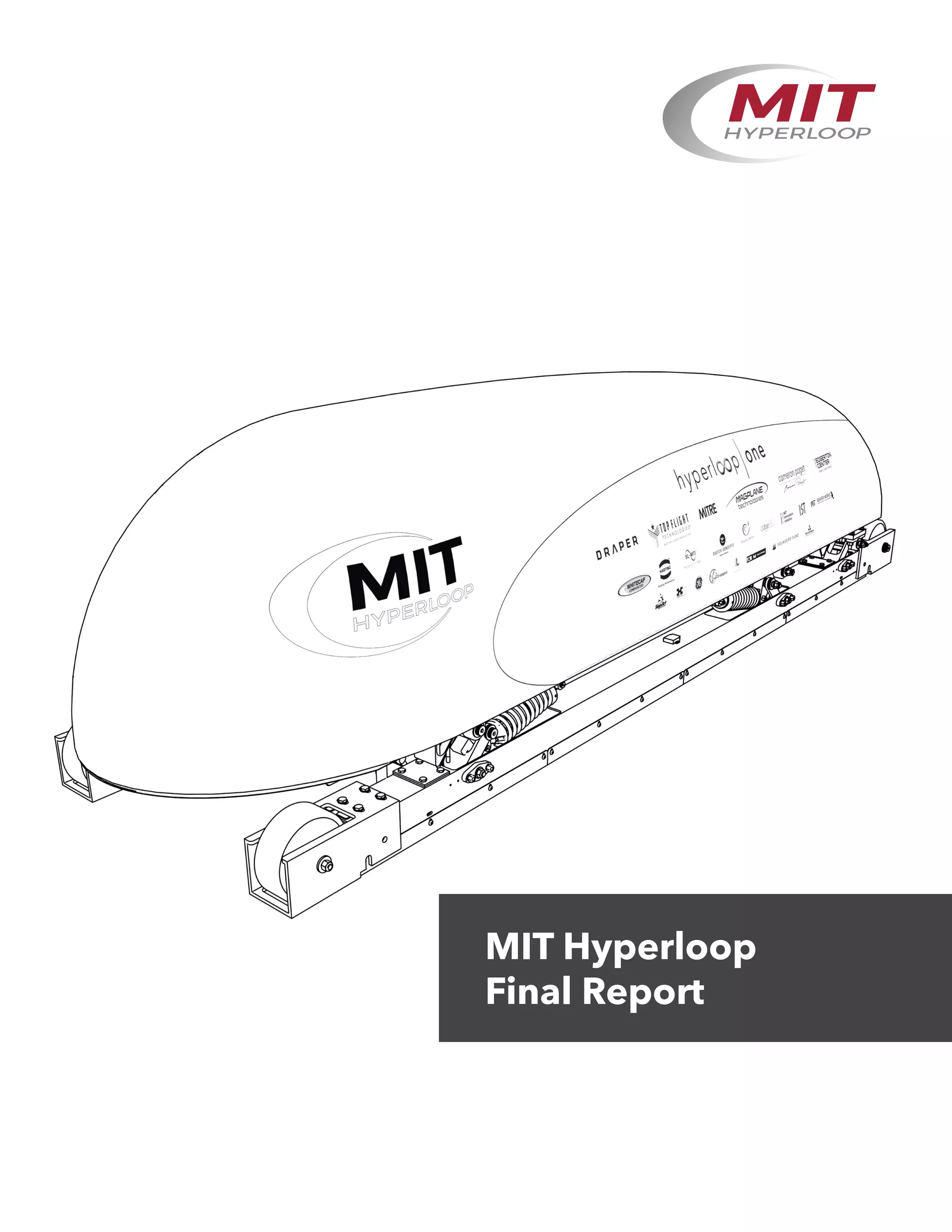 MIT Hyperloop
Final Report
 