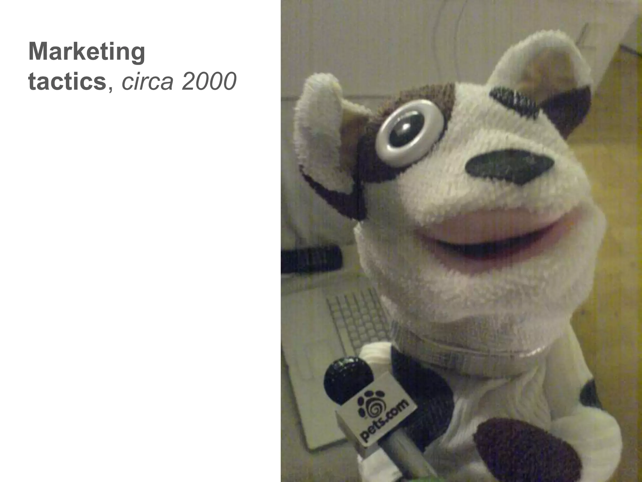 Marketing tactics, circa 2000