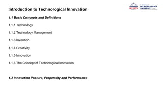 Introduction to Technological Innovation
1.1 Basic Concepts and Definitions
1.1.1 Technology
1.1.2 Technology Management
1.1.3 Invention
1.1.4 Creativity
1.1.5 Innovation
1.1.6 The Concept of Technological Innovation
1.2 Innovation Posture, Propensity and Performance
 