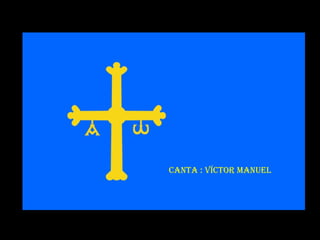 Asturias ¡ Mi querida tierra ! Marce Canta : Víctor Manuel 