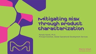 Mitigating Risks through Product Characterization | PDF | Chemistry ...