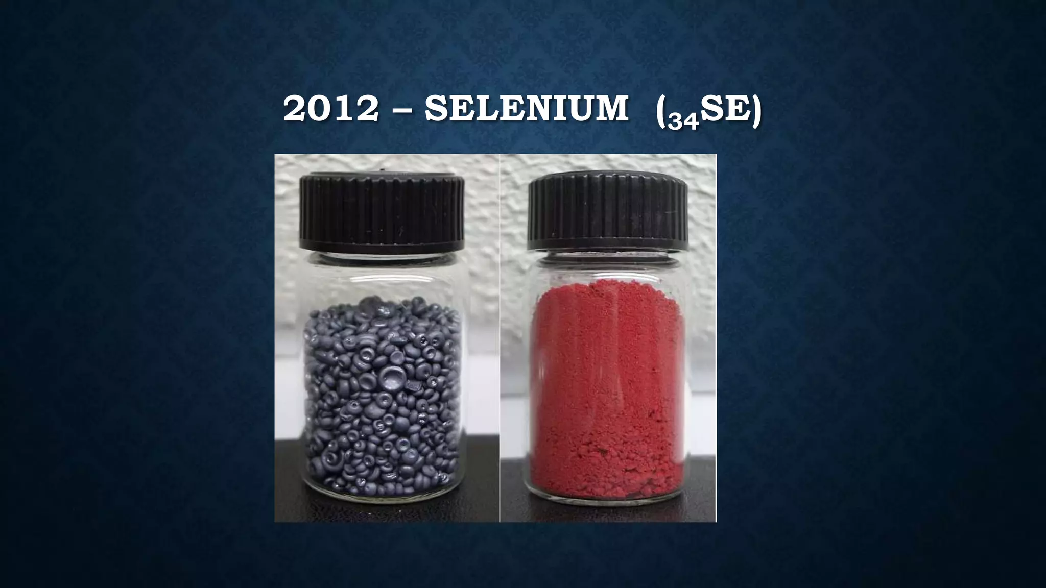 2012 – SELENIUM (34SE) 
 