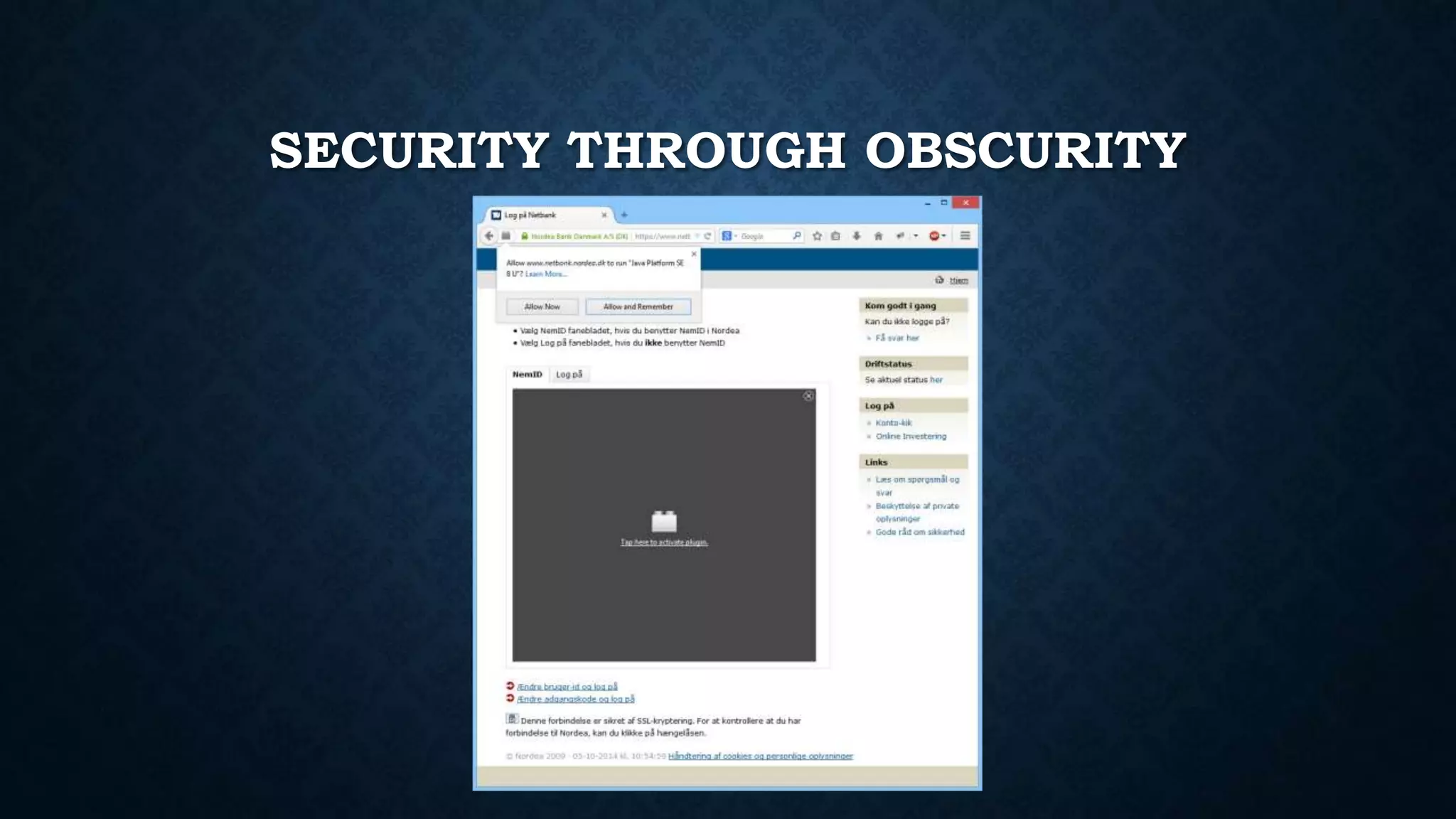 SECURITY THROUGH OBSCURITY 
 