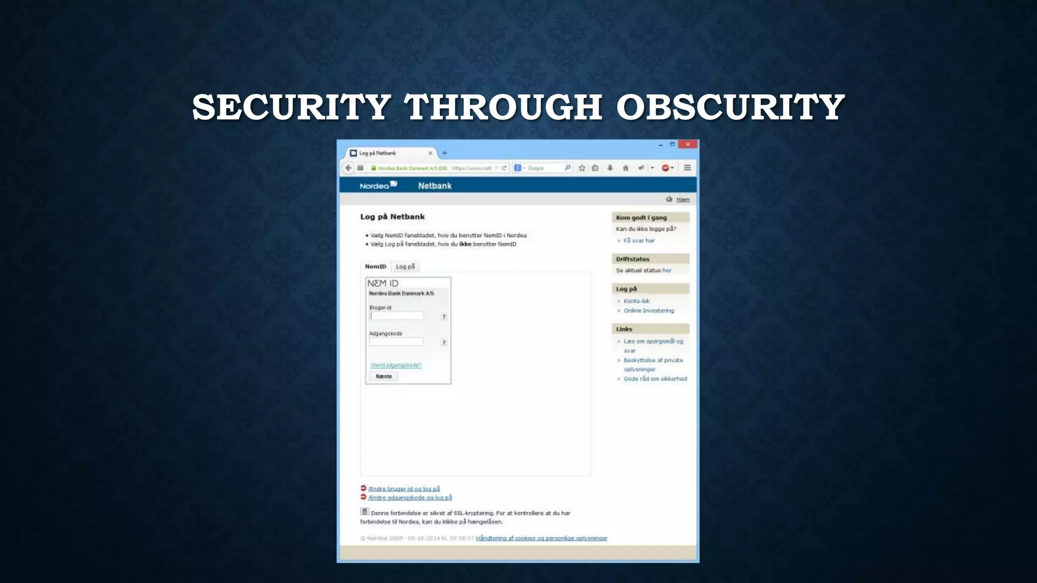 SECURITY THROUGH OBSCURITY 
 