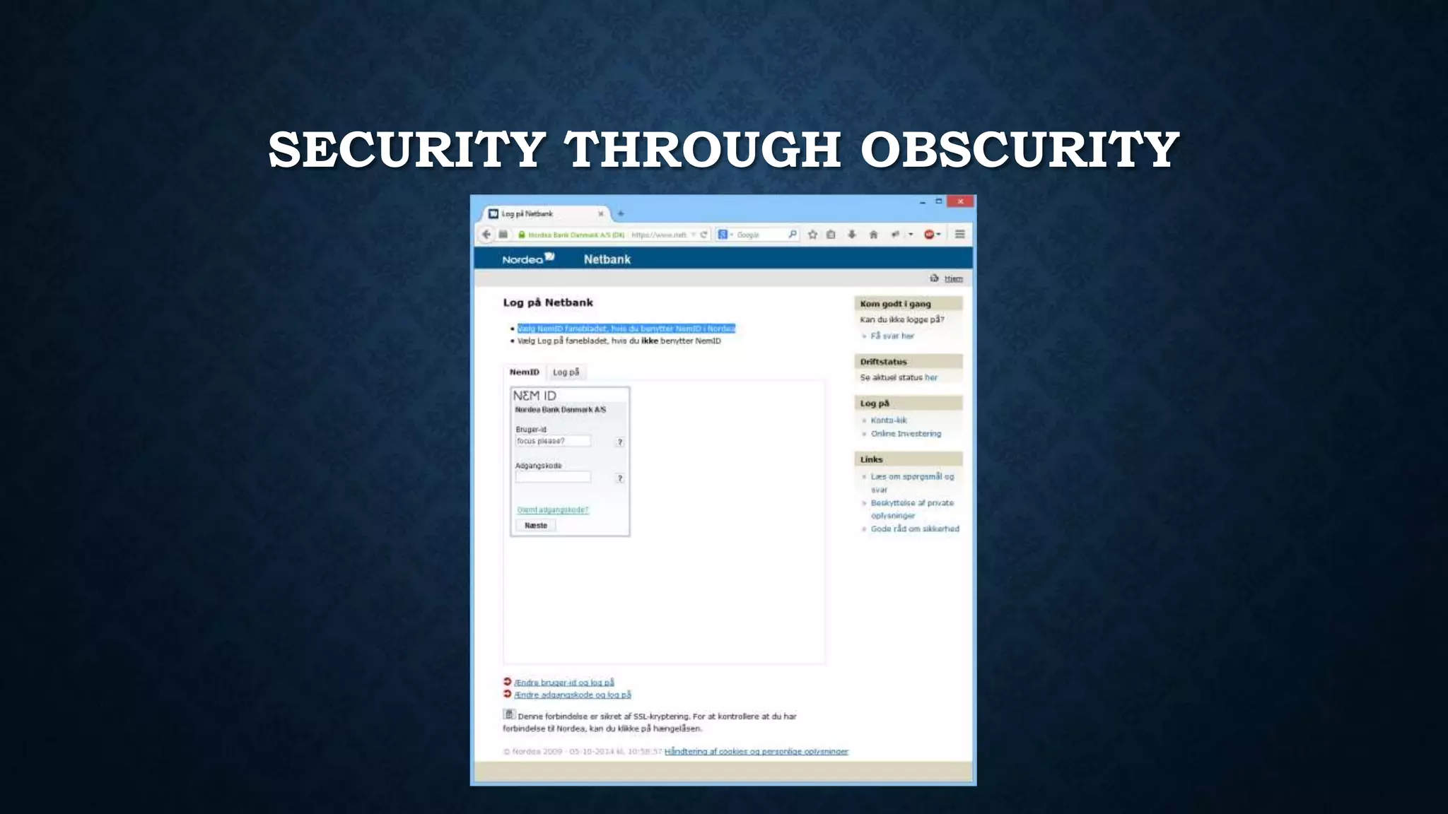 SECURITY THROUGH OBSCURITY 
 