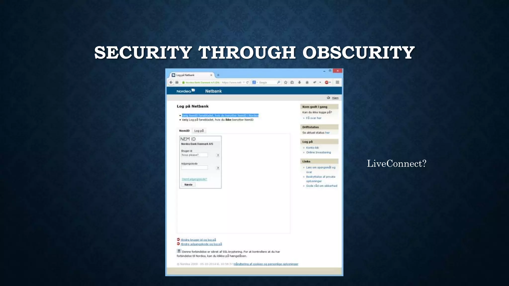SECURITY THROUGH OBSCURITY 
LiveConnect? 
 