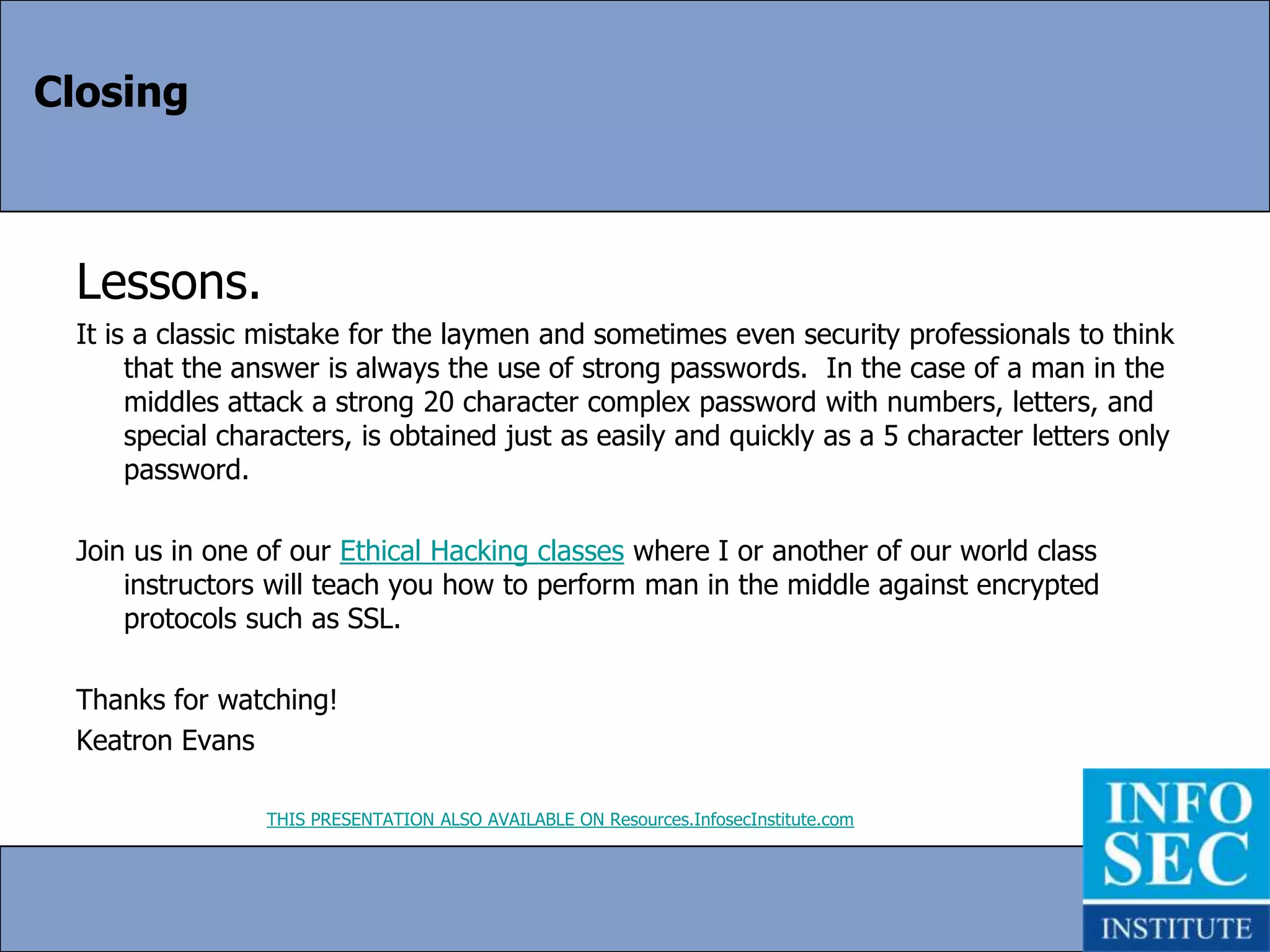 Once we’ve enabled ip forwarding, go back and check your pinging victim 2 and see that the pings are now successful again. Congrats! You’re now man in the middling. But we need to grab credentials.  So we’ll need another tool for that.