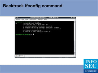 We’ll use Backtrack and arpspoof them both.