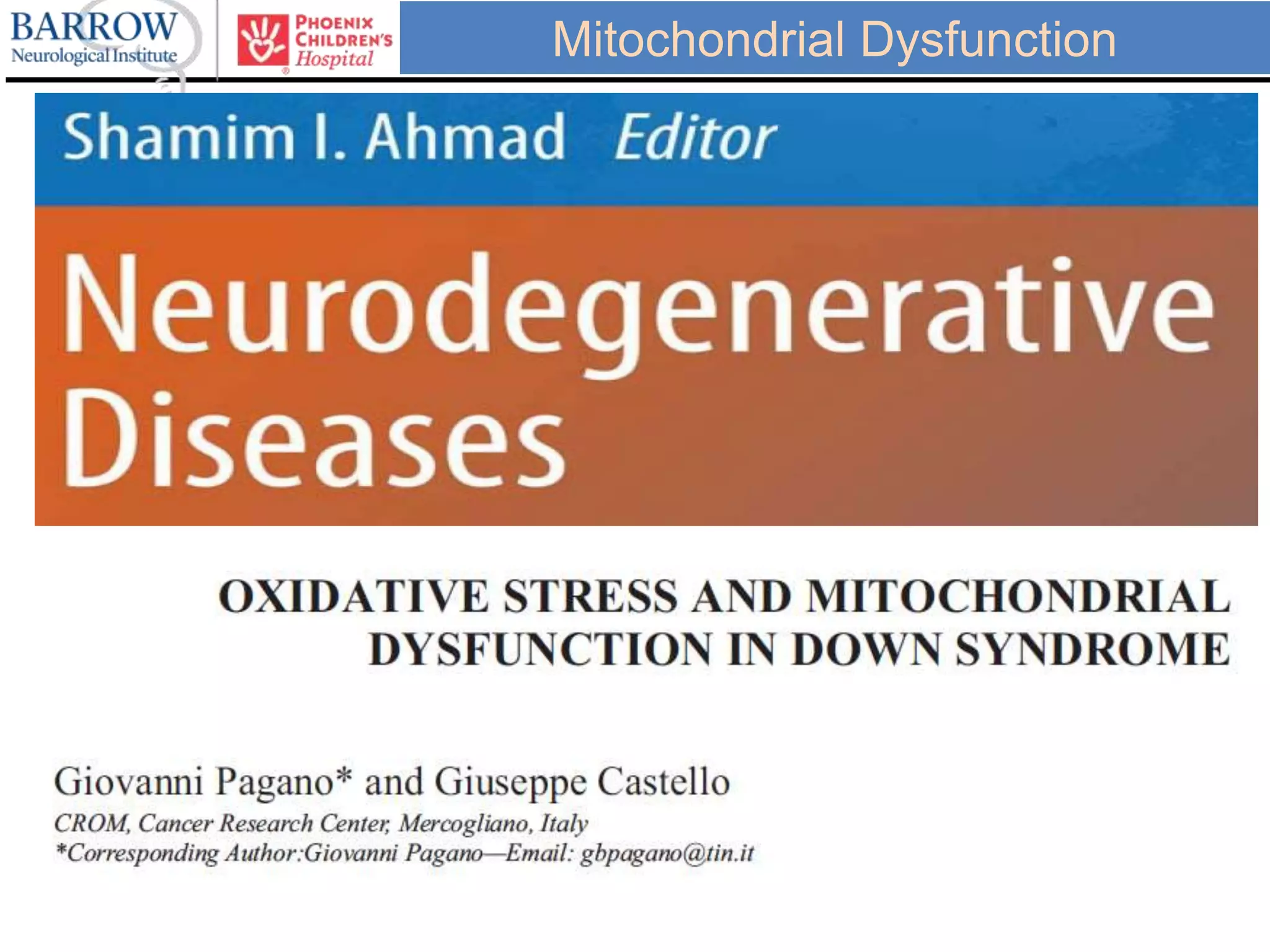 Mitochondrial Dysfunction
 