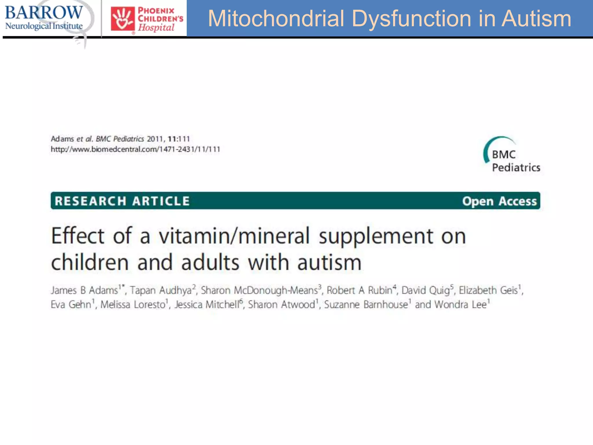 Mitochondrial Dysfunction in Autism
 