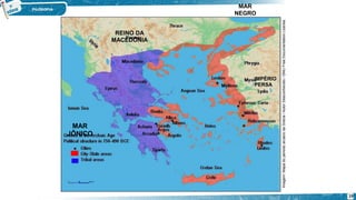 IMPÉRIO
PERSA
REINO DA
MACEDÔNIA
MAR
NEGRO
MAR
JÔNICO
Imagem:
Mapa
do
periodo
arcaico
da
Grécia
/
Autor
Desconhecido
/
GNU
Free
Documentation
License.
19
 