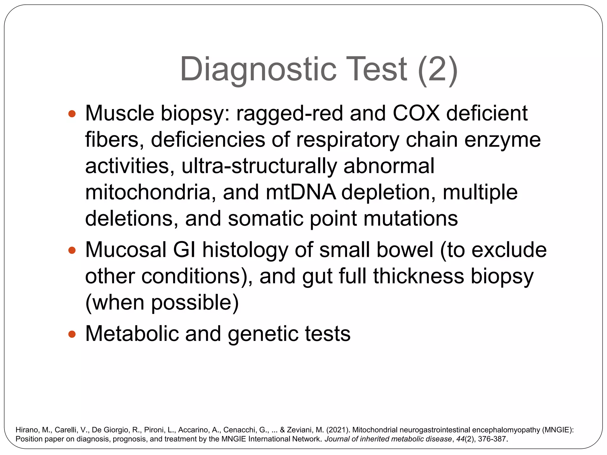 Mitochondrial Neurogastrointestinal Encephalomyopathy (MNGIE).pptx