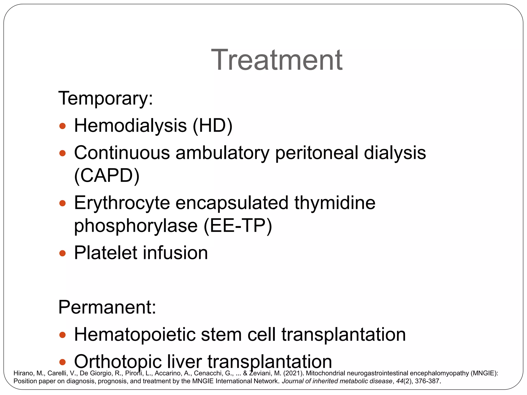 Mitochondrial Neurogastrointestinal Encephalomyopathy (MNGIE).pptx