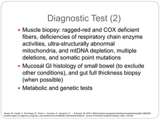 Mitochondrial Neurogastrointestinal Encephalomyopathy (MNGIE).pptx