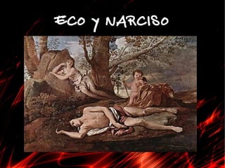 ECO y NARCISO
 