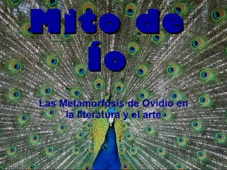 Mito de Ío Las Metamorfosis de Ovidio en la literatura y el arte 