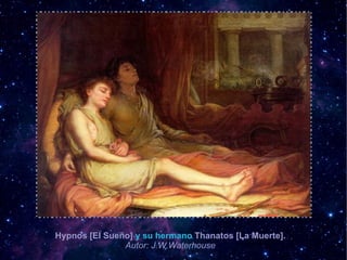 Hypnos [El Sueño] y su hermano Thanatos [La Muerte].
               Autor: J.W.Waterhouse
 