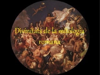 Divinitats de la mitologia romana 
