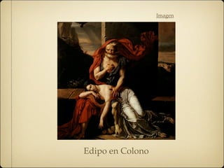 Imagen
Edipo en Colono
 