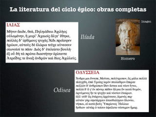 La literatura del ciclo épico: obras completas
Ilíada
Odisea
Homero
Imagen
 