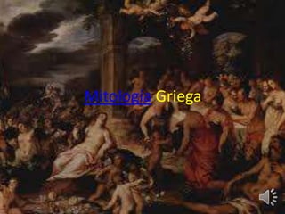 Mitología Griega

 