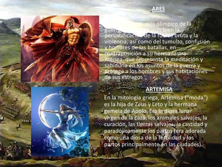 ARES<br />Se considera el dios olímpico de la guerra, aunque es más bien la personificación de la fuerza bruta y la viole...