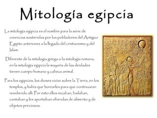 Mitología egipcia   ,[object Object]