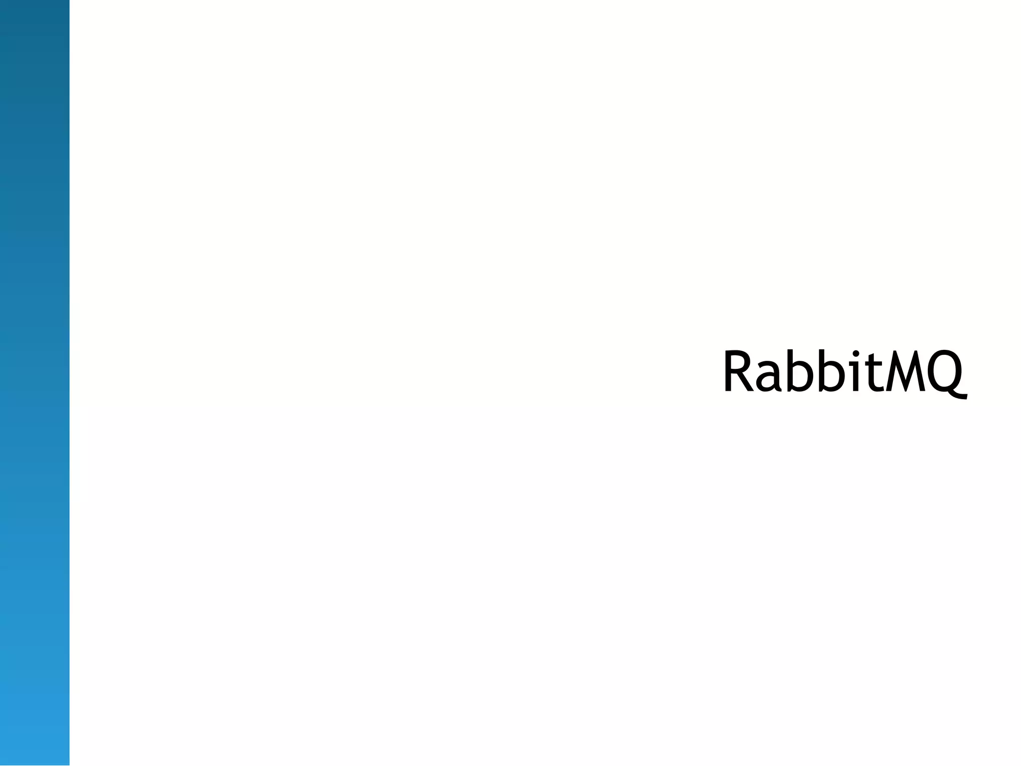 RabbitMQ
 