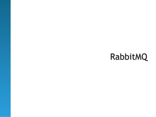 RabbitMQ
 