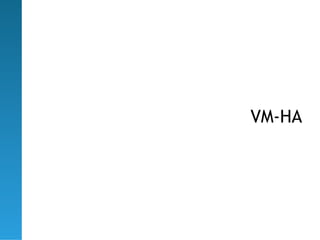 VM-HA
 