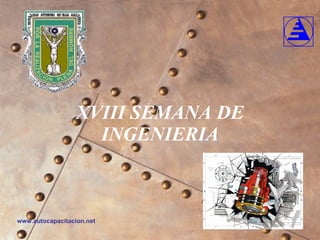 XVIII SEMANA DE INGENIERIA 