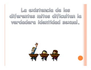 Mitos sobre sexualidad ppt