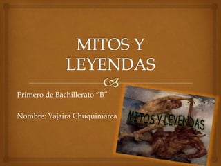 Primero de Bachillerato “B”
Nombre: Yajaira Chuquimarca
 