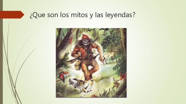 Que son los Mitos y leyendas!!