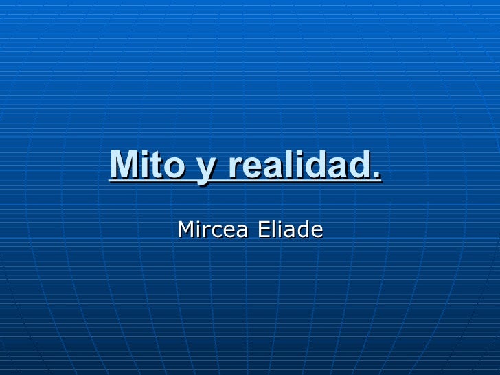 Mito y realidad