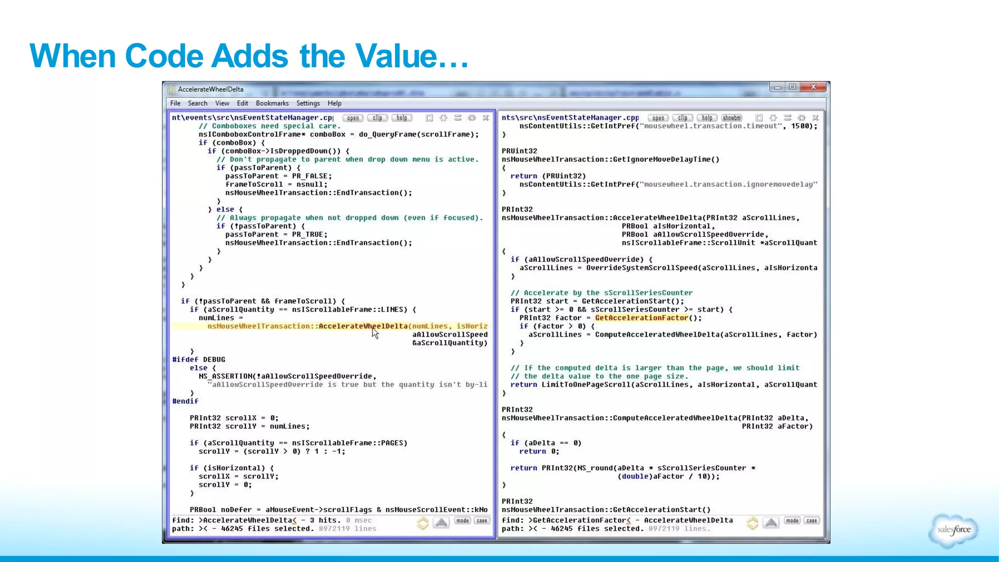 When Code Adds the Value…
 