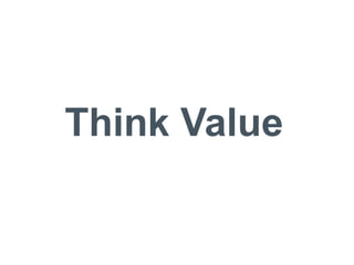 Think Value
 