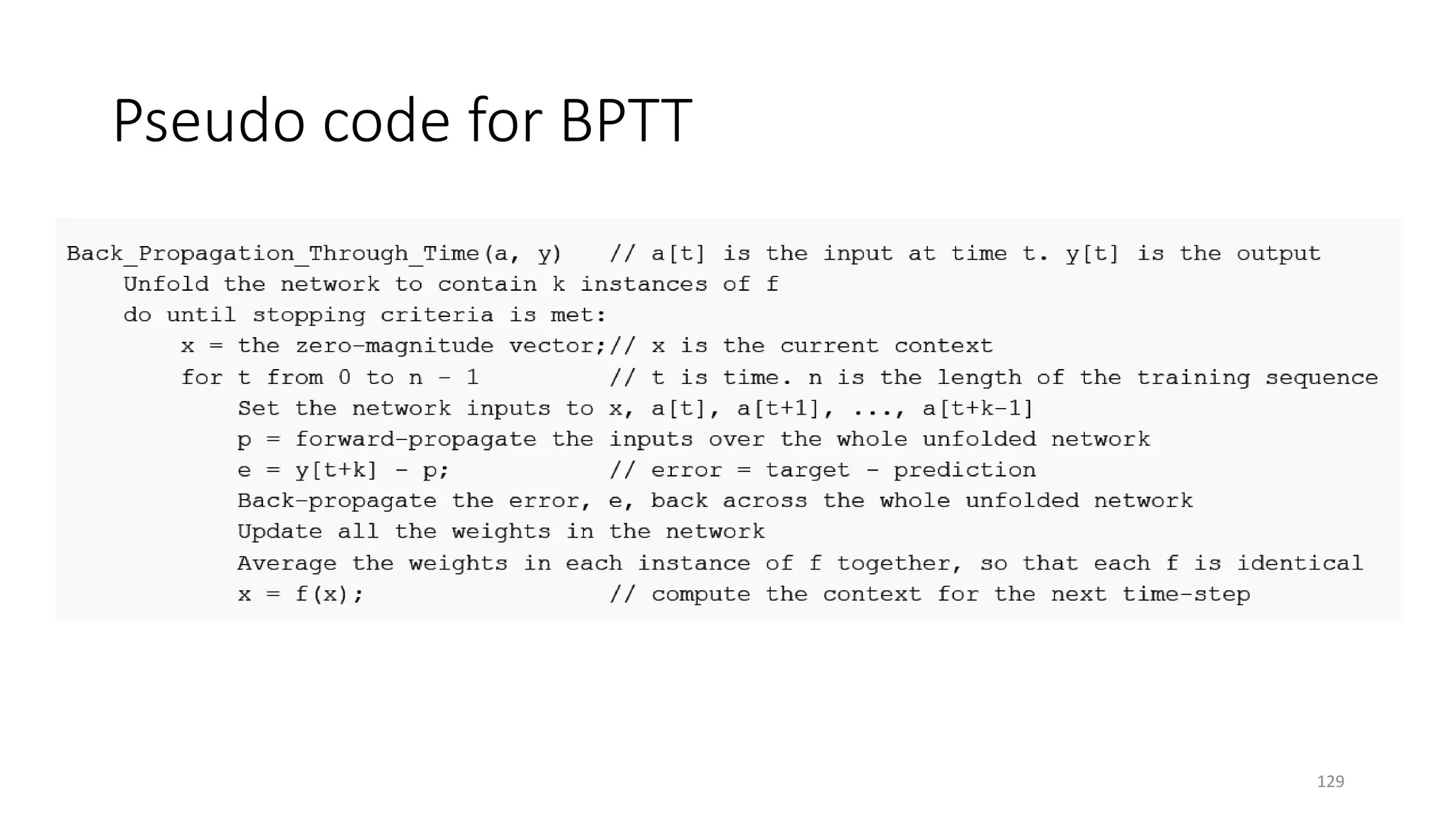 Pseudo code for BPTT
129
 