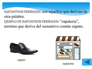 Zapato es un 2025 sustantivo