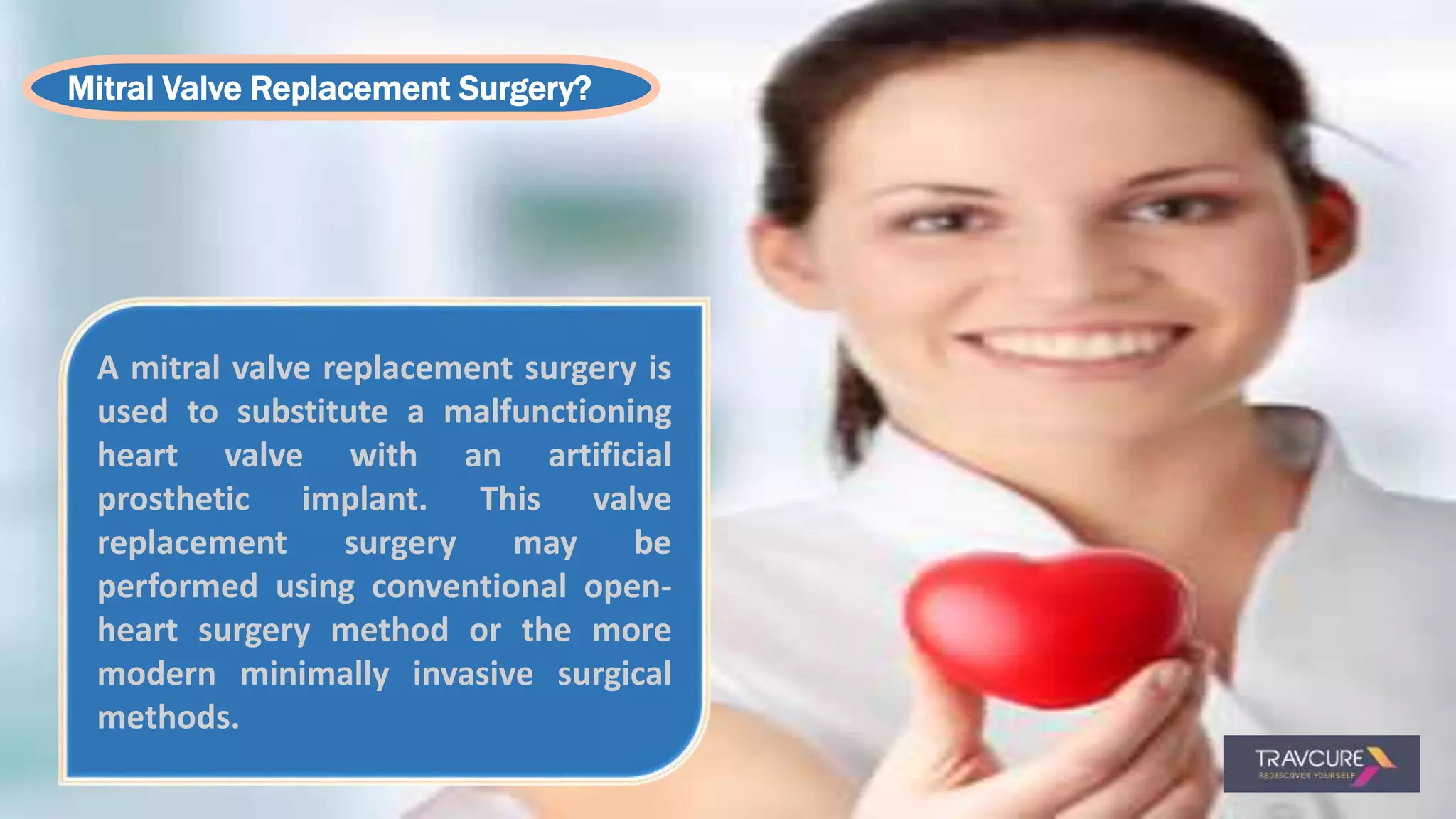 Mitral valve replacement surgery in india | PPTX
